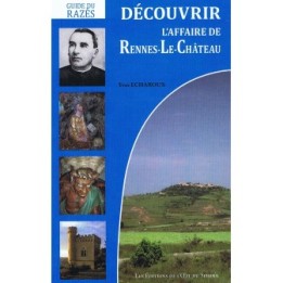 Découvrir l'Affaire de Rennes-le-Château