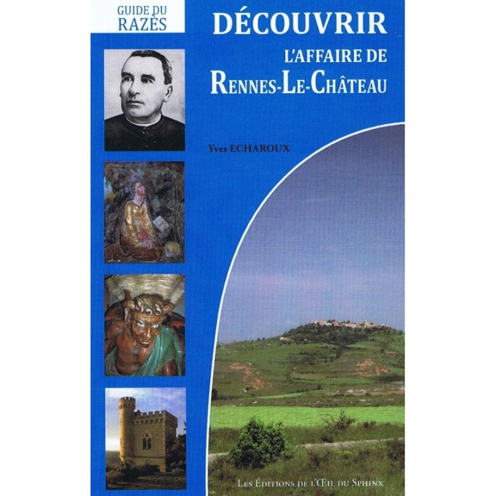 Découvrir l'Affaire de Rennes-le-Château