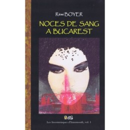 Noces De Sang Á Bucarest