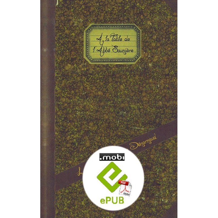 Ebook - A la Table de l'Abbé Saunière : La Cuisine de Marie Dénarnaud