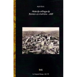 Actes du Colloque d'Études & de Recherches sur Rennes-le-Château 2013