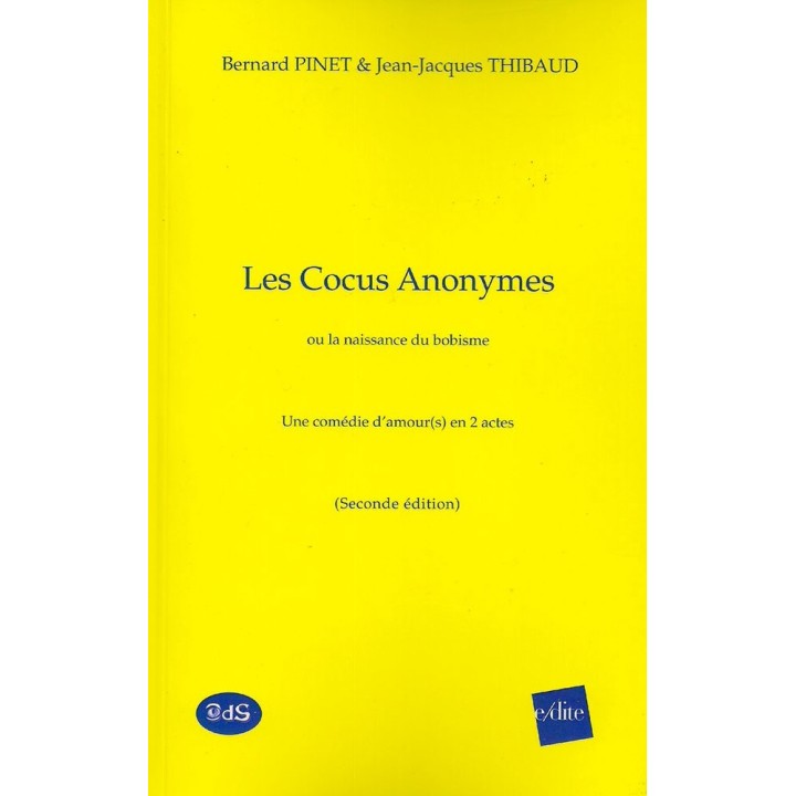 Les Cocus Anonymes ou la naissance du bobisme - Une comédie d’amour(s) en 2 actes