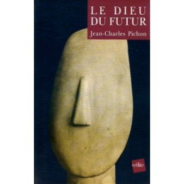 Celui qui Naît - Le Dieu du Futur (I)