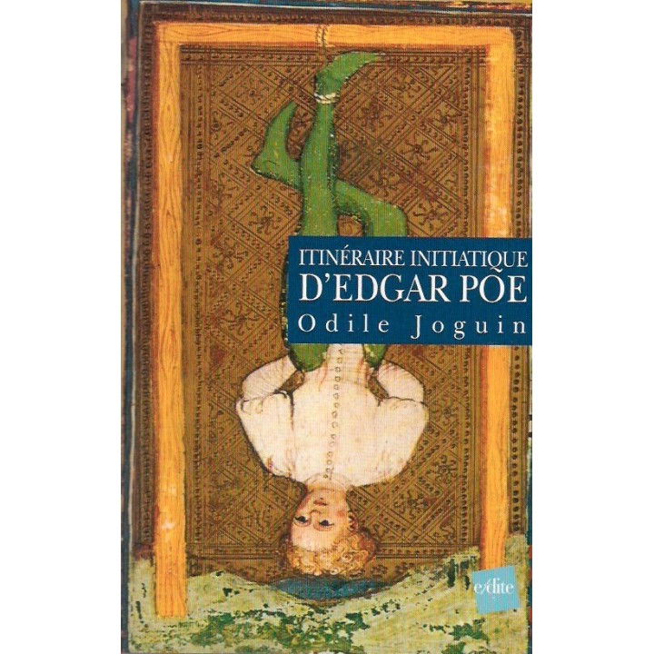 Itinéraire initiatique d’Edgar Poe