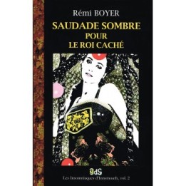 Saudade Sombre pour le Roi Caché : Une Enquête des Chroniques Vampiriques