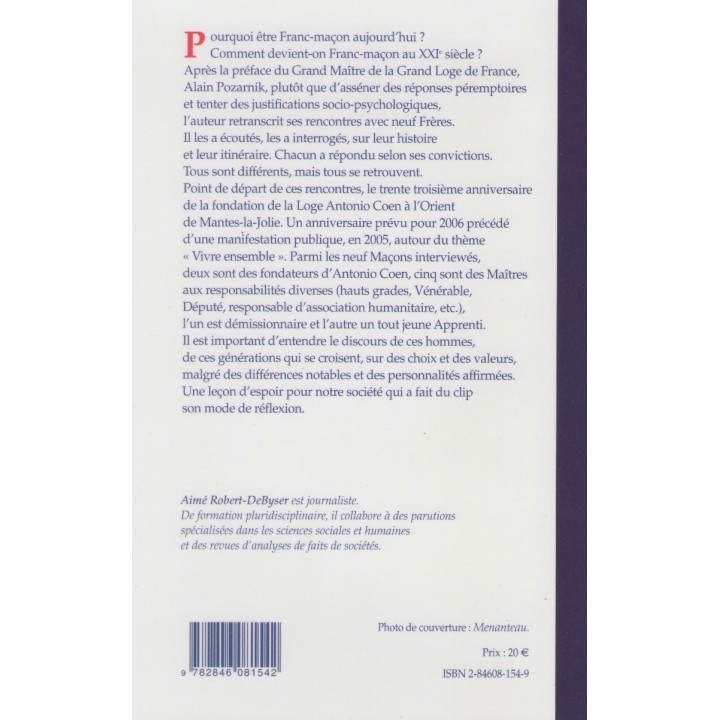 Franc-maçon, pourquoi ? - Paroles d'initiés -