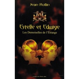 Estelle et Edwige : Les Demoiselles de l'étrange