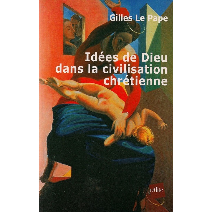 Idées de Dieu dans la civilisation chrétienne