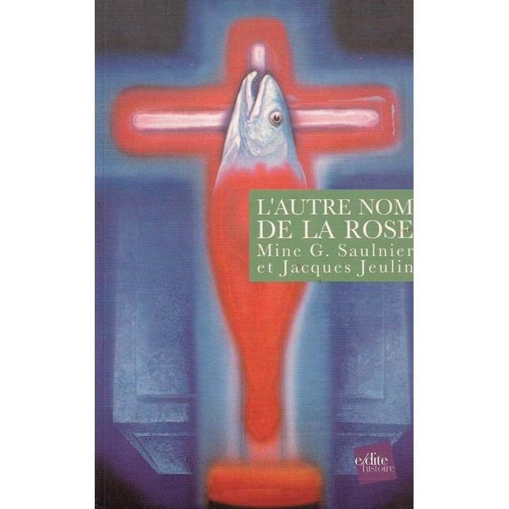 L’Autre Nom de la Rose