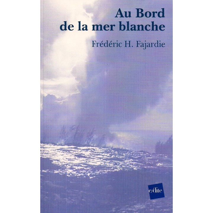 Au Bord de la mer blanche