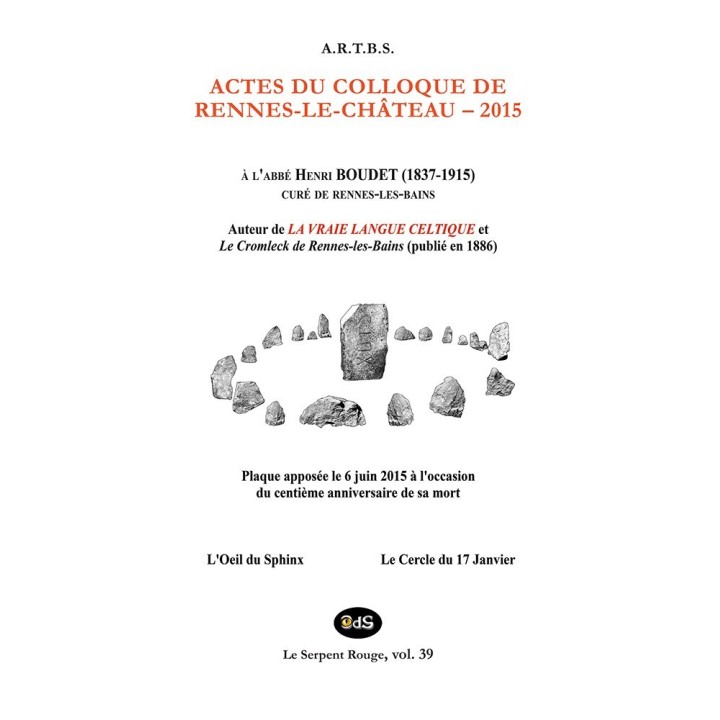 Actes du Colloque d'Études & de Recherches sur Rennes-le-Château 2015