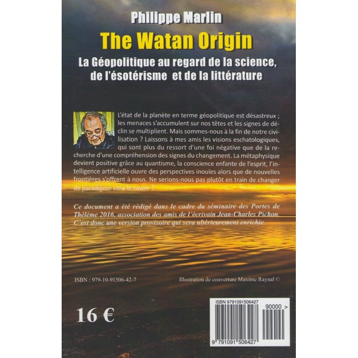 The Watan Origin : La géopolitique sous les regards de la science, de l'ésotérisme et de la littérature