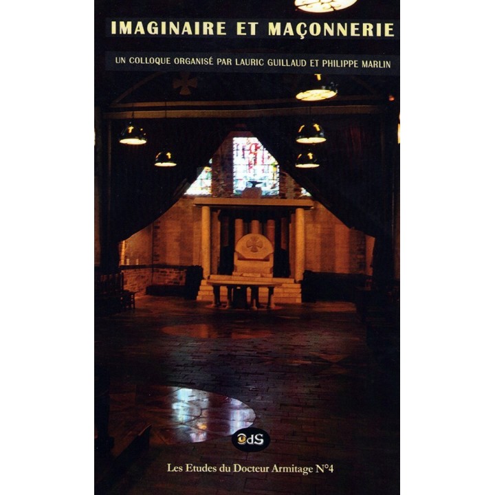 Imaginaire et Maçonnerie : Colloque 2015