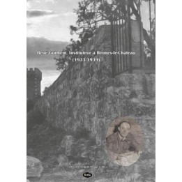 René Guilhem, Instituteur - Rennes-le-Château - 1933-1939