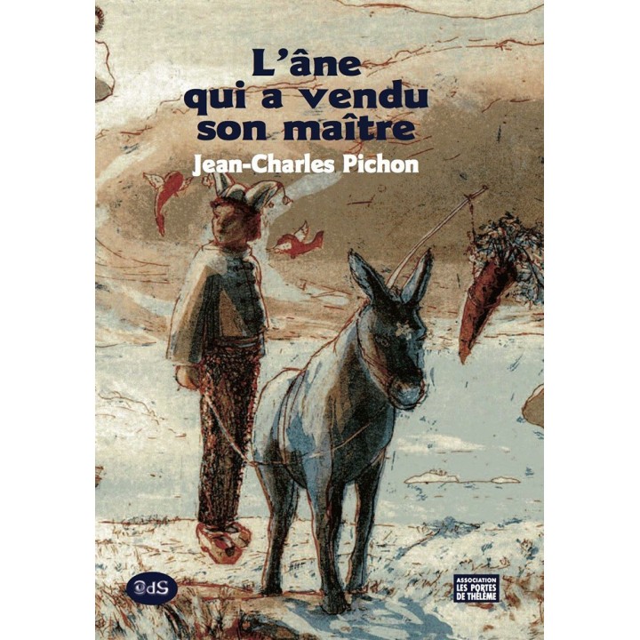 L’Âne qui a vendu son Maître