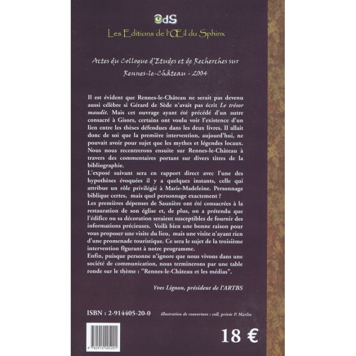 Actes du Colloque d'Études & de Recherches sur Rennes-le-Château 2004