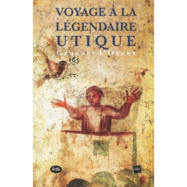 Voyage à la légendaire Utique