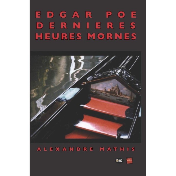 Edgar Poe - Dernières heures morne