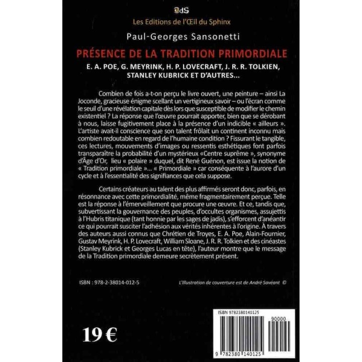 PRÉSENCE DE LA TRADITION PRIMORDIALE: E. A. POE, G. MEYRINK, H. P. LOVECRAFT, J. R. R. TOLKIEN, STANLEY KUBRICK ET D’AUTRES...