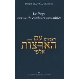 Le Pays aux mille couleurs invisibles