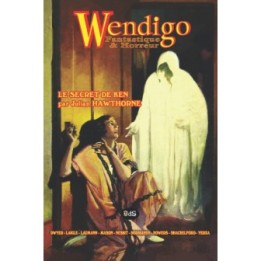 WENDIGO - Fantastique & Horreur - Volume 6