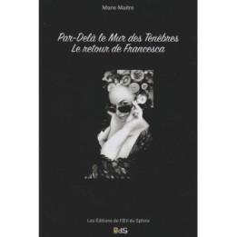 Par-Delà le Mur des Ténèbres - Le Retour de Francesca