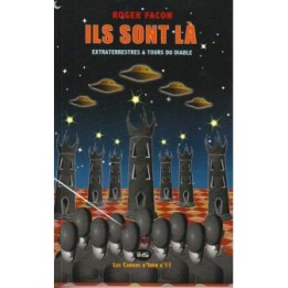 ILS SONT-LÀ - Extraterrestres & Tours du Diable