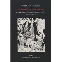 La Postérité du Sabbat ? RETOUR SUR LA QUESTION DES ENLÈVEMENTS SOUCOUPIQUES