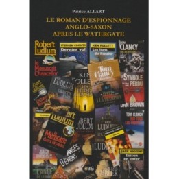 Le roman d'espionnage anglo-saxon après le Watergate