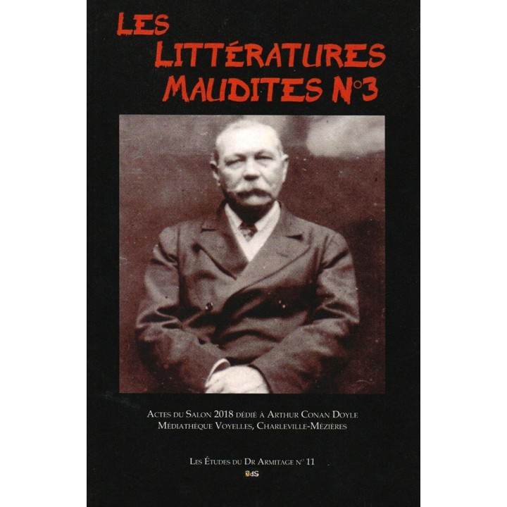 Les Littératures Maudites N°3 - dédié à Arthur Conan Doyle (1859-1930)