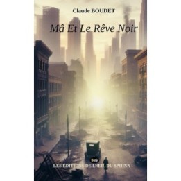 Mâ et le Rêve noir