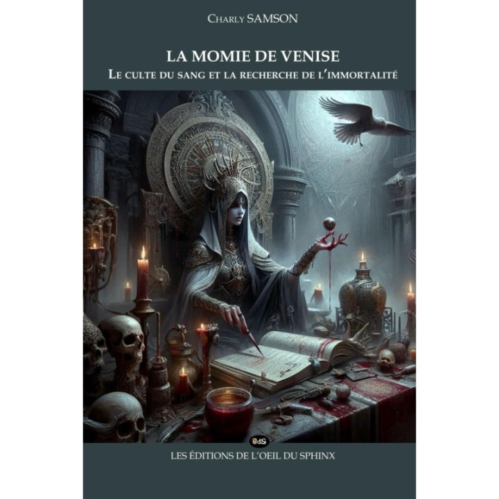 La momie de Venise : Le culte du sang et la recherche de l'immortalité