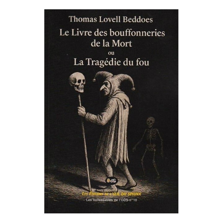 Le Livre des bouffonneries de la Mort ou La Tragédie du fou